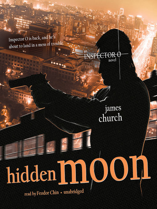 Title details for Hidden Moon by James Church - Available